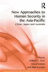 Book cover of New Approaches to Human Security in the Asia-Pacific by William T. Tow