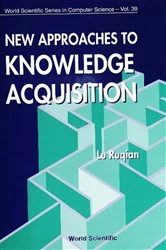 Book cover of New Approaches To Knowledge Acquisition by Ruqian Lu