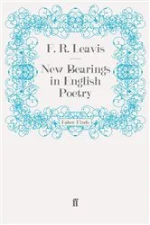 Book cover of New Bearings in English Poetry by F. R. Leavis