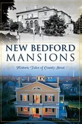 Book cover of New Bedford Mansions by Peggi Medeiros
