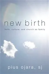 Book cover of New Birth by Pius SJ Ojara