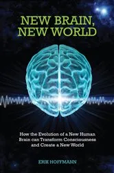 Book cover of New Brain, New World by Erik Hoffman