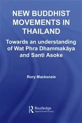 Book cover of New Buddhist Movements in Thailand by Rory Mackenzie