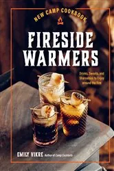 Book cover of New Camp Cookbook Fireside Warmers by N/A