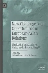 Book cover of New Challenges and Opportunities in European-Asian Relations by Bibek Chand
