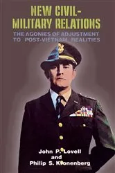 Book cover of New Civil-Military Relations by John P. Lovell