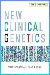 Book cover of New Clinical Genetics, fourth edition (4th ed.) by Andrew Read