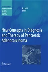 Book cover of New Concepts in Diagnosis and Therapy of Pancreatic Adenocarcinoma by Andrea Laghi