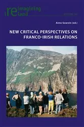 Book cover of New Critical Perspectives on Franco-Irish Relations by Unknown