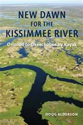 Book cover of New Dawn for the Kissimmee River by Doug Alderson