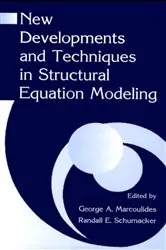 Book cover of New Developments and Techniques in Structural Equation Modeling by George A. Marcoulides