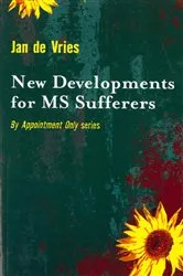 Book cover of New Developments for MS Sufferers by Unknown