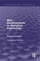 Book cover of New Developments in Analytical Psychology (Psychology Revivals) by Michael Fordham