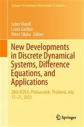 Book cover of New Developments in Discrete Dynamical Systems, Difference Equations, and Applications by Saber Elaydi