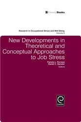 Book cover of New Developments in Theoretical and Conceptual Approaches to Job Stress by Daniel C. Ganster