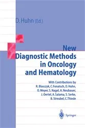 Book cover of New Diagnostic Methods in Oncology and Hematology by Dieter Huhn