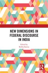 Book cover of New Dimensions in Federal Discourse in India by Rekha Saxena