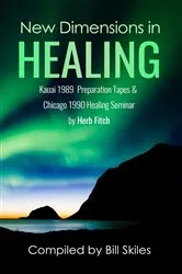 Book cover of New Dimensions in Healing by Bill Skiles