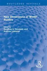Book cover of New Dimensions of World Politics by Geoffrey L. Goodwin