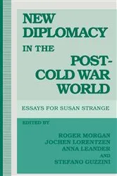 Book cover of New Diplomacy In The Post-Cold-War World by Roger Morgan