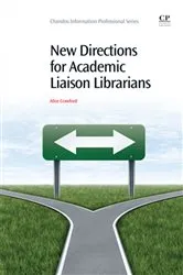 Book cover of New Directions for Academic Liaison Librarians by Alice Crawford