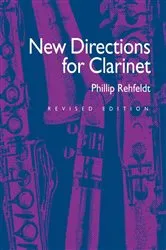 Book cover of New Directions for Clarinet by Phillip Rehfeldt