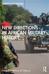Book cover of New Directions in African Military History by Timothy J. Stapleton