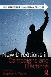 Book cover of New Directions in Campaigns and Elections by Stephen K. Medvic