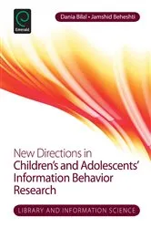 Book cover of New Directions in Children's and Adolescents' Information Behavior Research by Dania Bilal