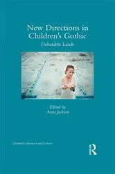Book cover of New Directions in Children's Gothic by Anna Jackson