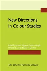 Book cover of New Directions in Colour Studies by Carole P. Biggam