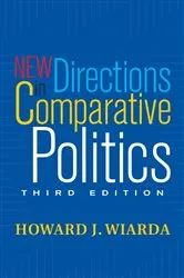 Book cover of New Directions In Comparative Politics (3rd ed.) by Howard J. Wiarda