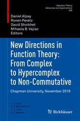 Book cover of New Directions in Function Theory: From Complex to Hypercomplex to Non-Commutative by Unknown
