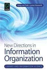 Book cover of New Directions in Information Organization by Jung-ran Park