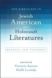 Book cover of New Directions in Jewish American and Holocaust Literatures by Victoria Aarons