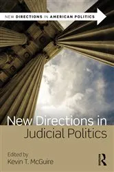 Book cover of New Directions in Judicial Politics by Kevin T. McGuire