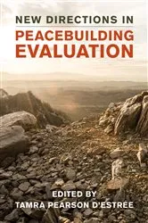 Book cover of New Directions in Peacebuilding Evaluation by Tamra  Pearson d’Estrée