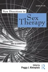 Book cover of New Directions in Sex Therapy (2nd ed.) by Peggy J. Kleinplatz