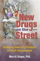Book cover of New Drugs on the Street by Merrill Singer