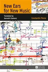 Book cover of New Ears for New Music by Constantin Floros