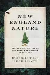 Book cover of New England Nature by David K. Leff