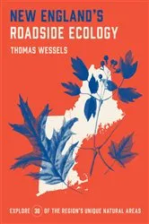 Book cover of New England's Roadside Ecology by Tom Wessels