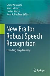 Book cover of New Era for Robust Speech Recognition by Shinji Watanabe