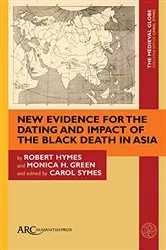 Book cover of New Evidence for the Dating and Impact of the Black Death in Asia by Robert Hymes