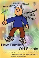 Book cover of New Families, Old Scripts by Caroline Archer