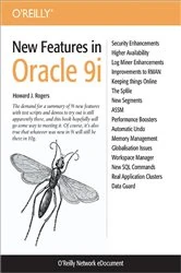 Book cover of New Features in Oracle 9i by Howard J. Rogers