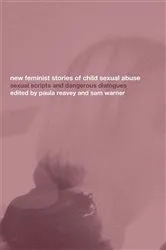 Book cover of New Feminist Stories of Child Sexual Abuse by Paula Reavey