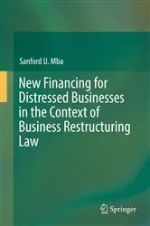 Book cover of New Financing for Distressed Businesses in the Context of Business Restructuring Law by Unknown