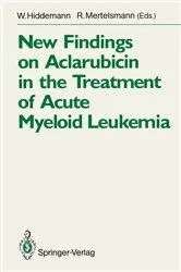 Book cover of New Findings on Aclarubicin in the Treatment of Acute Myeloid Leukemia by W. Hiddemann