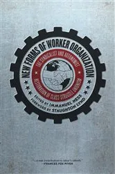 Book cover of New Forms of Worker Organization by Immanuel Ness